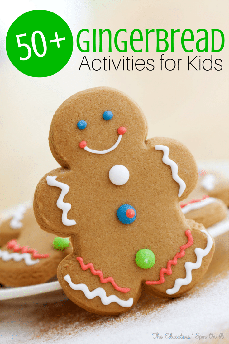 50+ Gingerbread Activities for Kids - The Educators' Spin On It