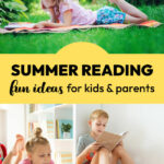 Summer Reading ideas for Kids and Parents