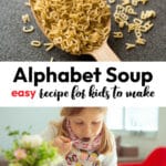 Alphabet Soup Recipe for Kids to Make. Includes cooking lesson plan for kids with books and activities too.