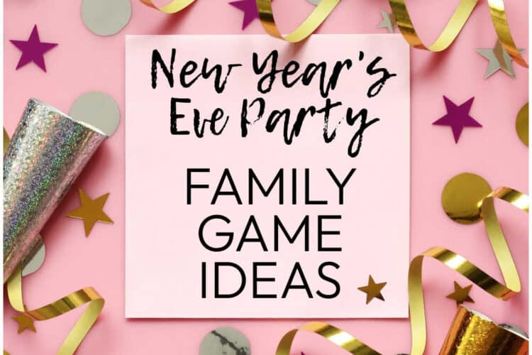 new-years-eve-family-party-games - The Educators' Spin On It New Year's Eve Family Game Ideas