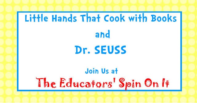 Dr. Seuss Inspired Snack Ideas featured at The Educators' Spin On It