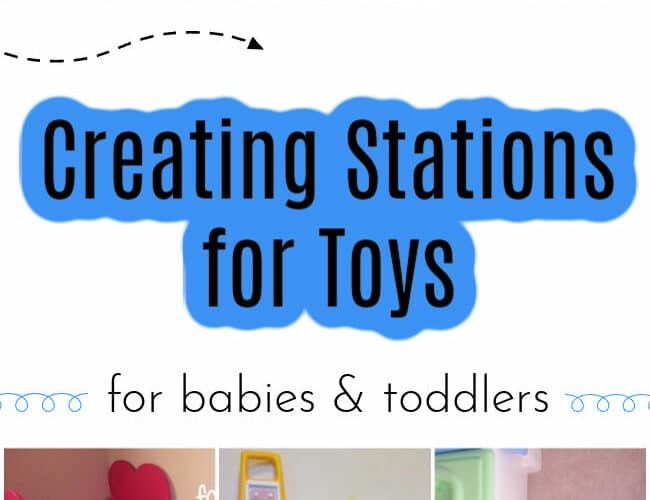 Creating stations for toy storage and playtime for toddlers and babies at home