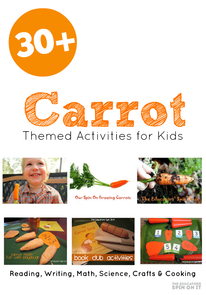 30+ Carrot Themed Activities for Kids inspired by The Carrot Seed