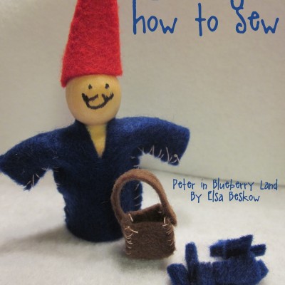 Our Sewing Adventure with Peter in Blueberry Land by Elsa Beskow