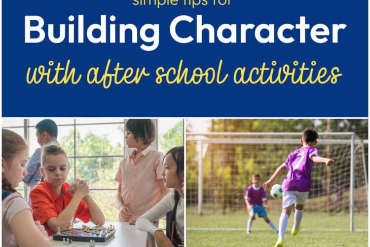 Tips for Building Character with Afterschool Activities for Your child