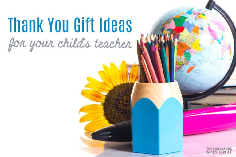 Thank You Gift Ideas for Your Child's Teacher - The Educators' Spin On It