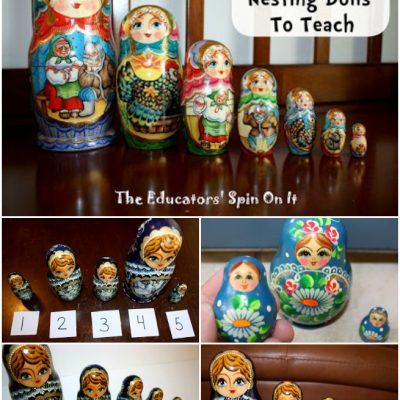 7 Ways to Use Russian Nesting Dolls to Teach