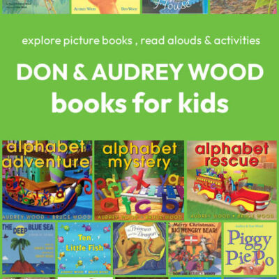 Don and Audrey Wood Books and Activities