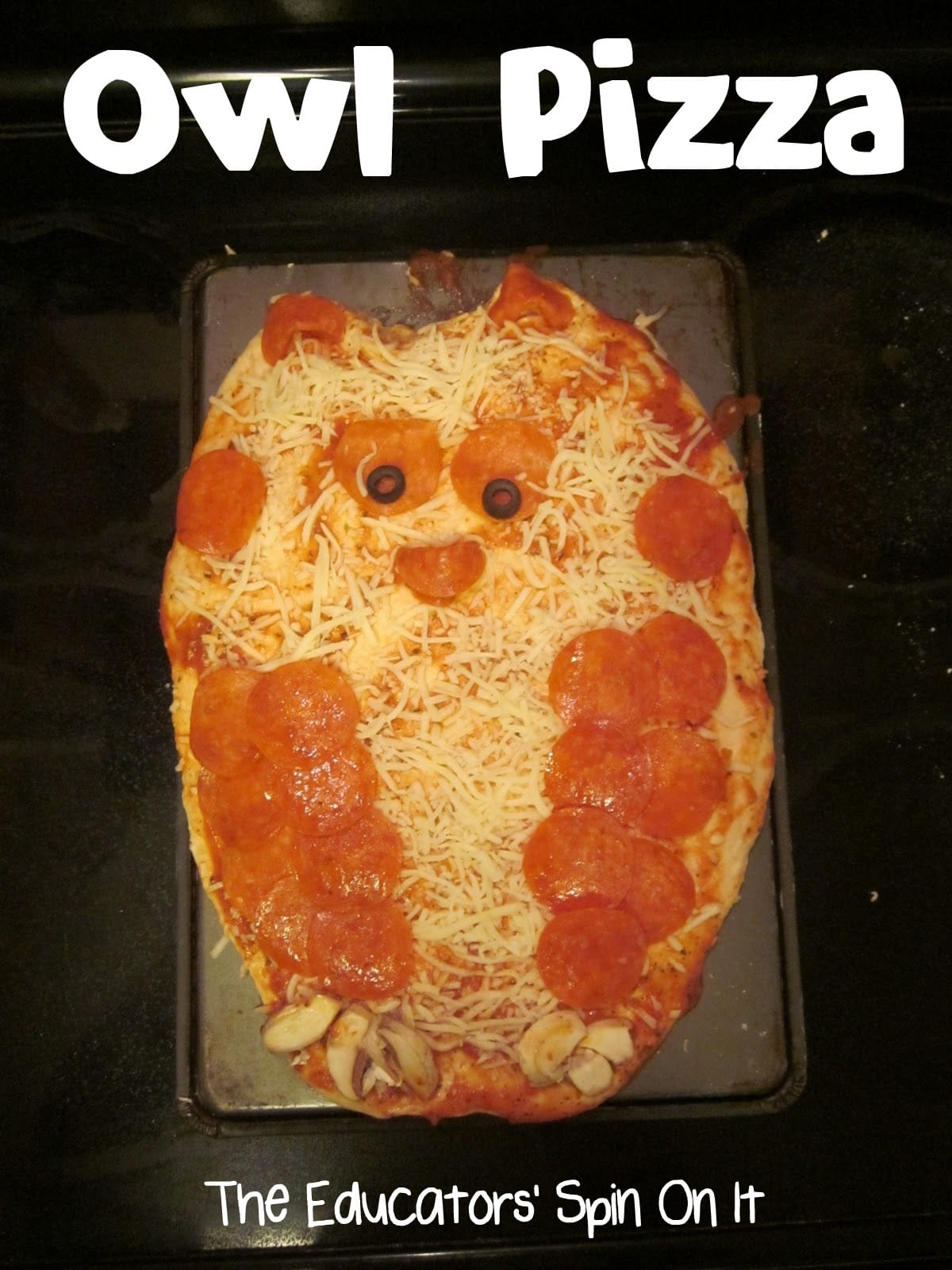 Owl Pizza Recipe from The Educators’ Spin On It