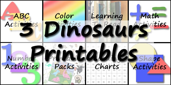 3 Dinosaurs - Printables