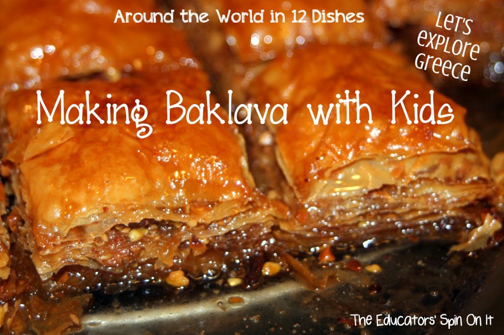 Making Baklava with Kids. A fun cooking lesson for kids learning about Greece 