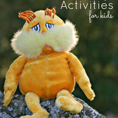 30 Ways to Have Fun with The Lorax by Dr. Seuss