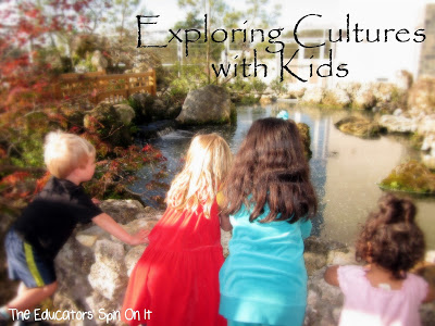 Tips for Exploring World Cultures with Kids from The Educators' Spin On It
