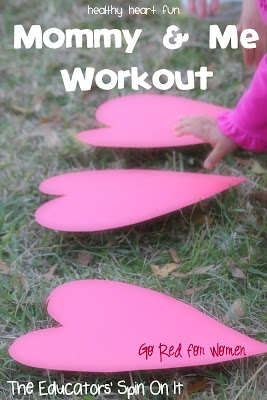 Mommy and Me Workout for Heart Healthy Fun from The Educators' Spin On It