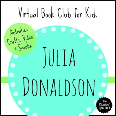 Julia Donaldson Activities and Videos {Virtual Book Club for Kids}