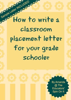 How to write a classroom placcement letter for your grade schooler