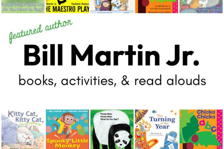 Bill Martin Jr. Books, Activities and Read Alouds for Kids