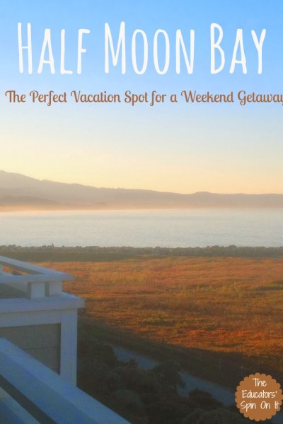 half moon bay vacation ideas