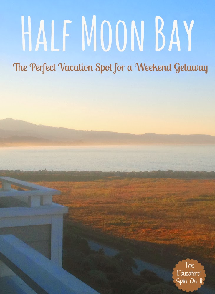 half moon bay vacation ideas