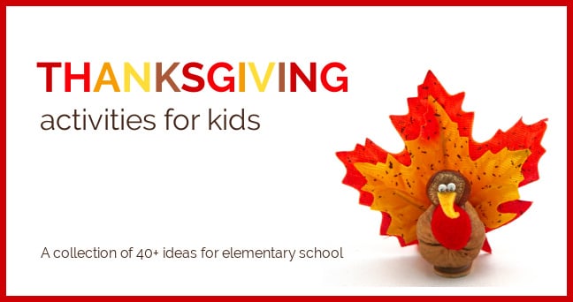 Thanksgiving Activities for Elementary School Ages