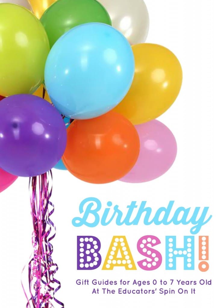 Birthday Bash Gift Guides for Ages 0-7
