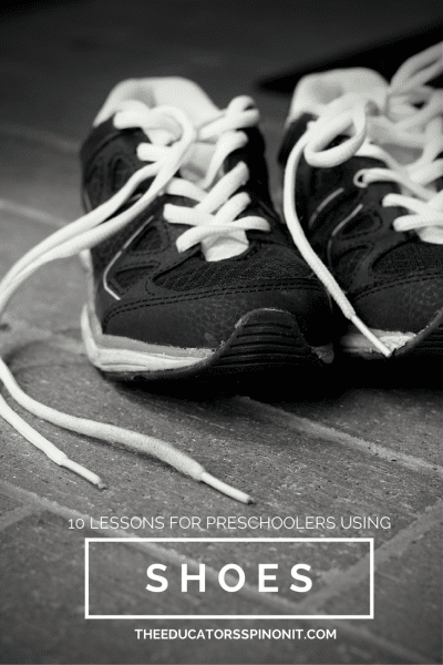10%2BLessons%2Bfor%2BPreschoolers%2BUsing%2B(1).png - The Educators' Spin On It Shoe Games for Preschoolers #eduspin