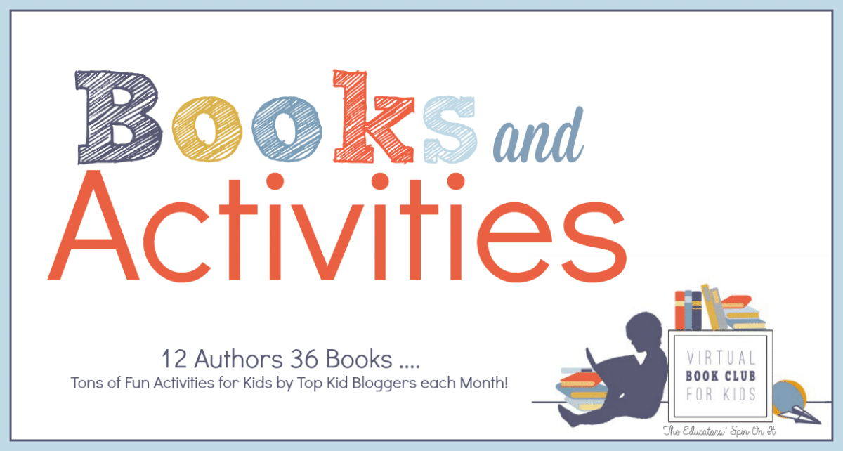 Books and Activities for Kids featured at the Virtual Book Club for Kids 