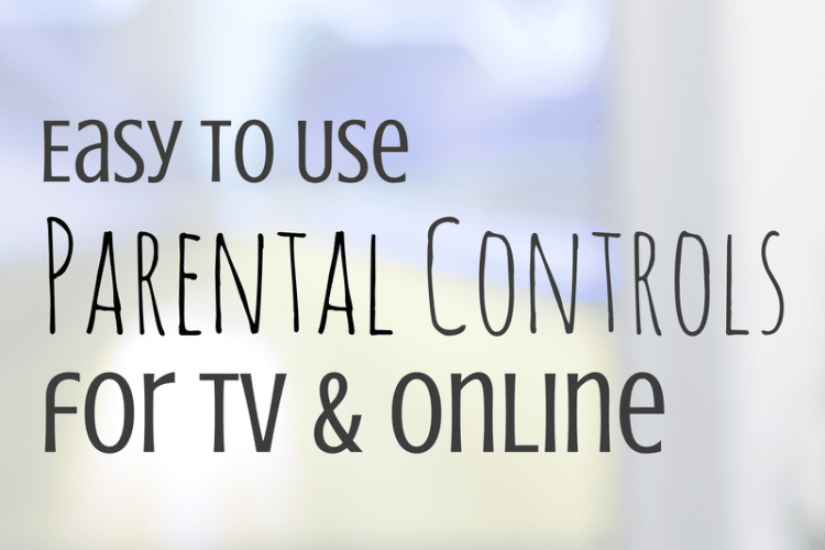 Easy to Use Parental Controls for TV & Online