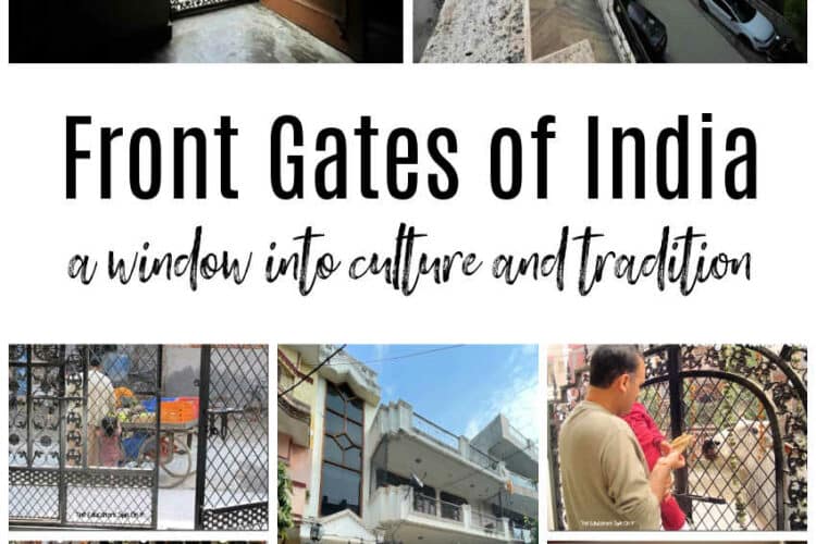 Front Gates of India: A Window into Culture and Tradition