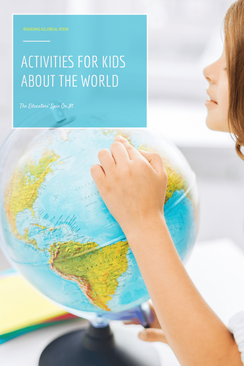 Raising Global Kids with Activities About the World