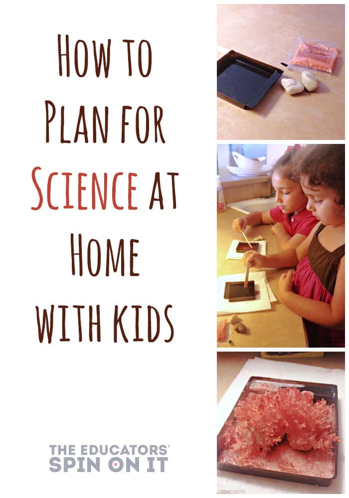 Tips for how to plan for science at home with kids