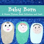 Baby Born Story book. Explore this Winter Picture Book Collection and Craft Idea