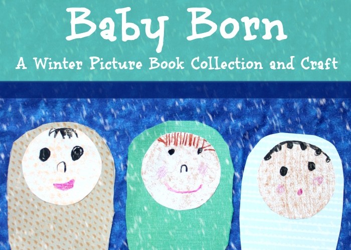 Baby Born Story book. Explore this Winter Picture Book Collection and Craft Idea