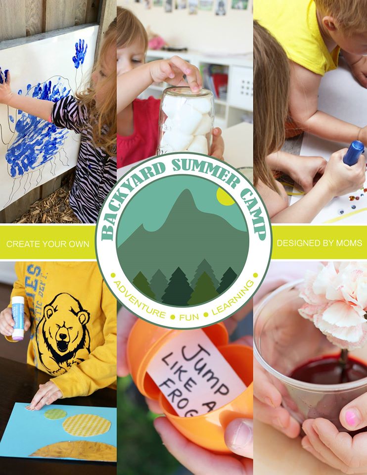 Backyard Summer Camp for Kids: 6 weeks of Adventure, Fun, and Learning for Kids ages 3-7