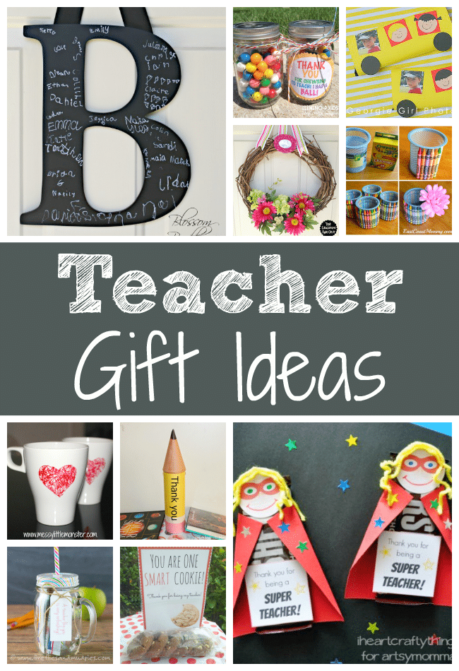 Teacher Gift Ideas for End of Year or teacher Appreciation 