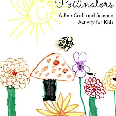 A Honey Bee Craft and Science Activity for Kids | Celebrate the Pollinators