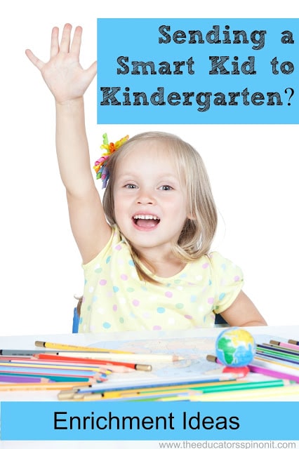 Sending a Smart Kid to Kindergarten - The Educators' Spin On It