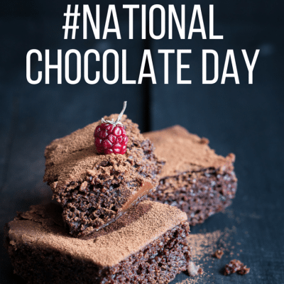 Let’s Celebrate National Chocolate Day!