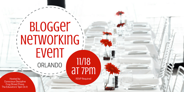Orlando Blogger Networking Event November 18th.  Come join the fun and connect with bloggers and our sponsors Conscious Discipline and Frog Street Press. This event is hosted by Kim Vij at The Educators' Spin On It and KimVij.com  