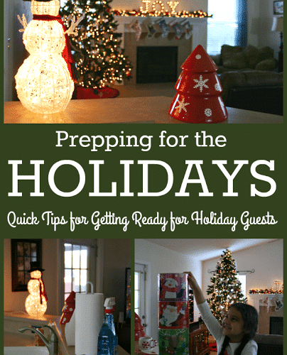 Quick Tips for Prepping for Holiday Guests with Kids