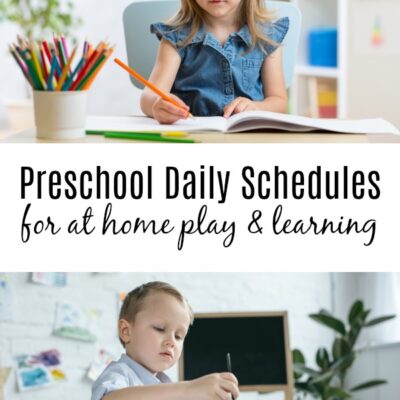 Preschool Daily Schedules for at Home Play and Learning