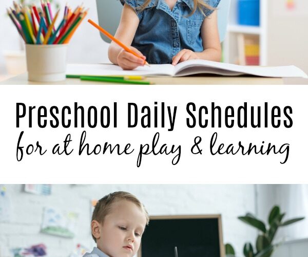 Preschool Daily Schedules for at home play and learning for kids