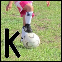 K is for Kick