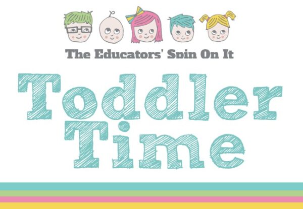 30+ Toddler Activities - The Educators' Spin On It