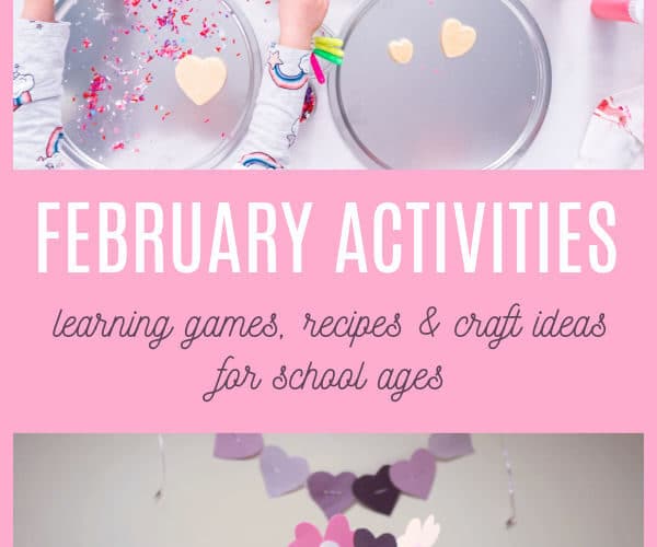 february activities for school ages