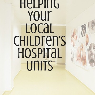 6 Ways to Help Your Local Children’s Hospital