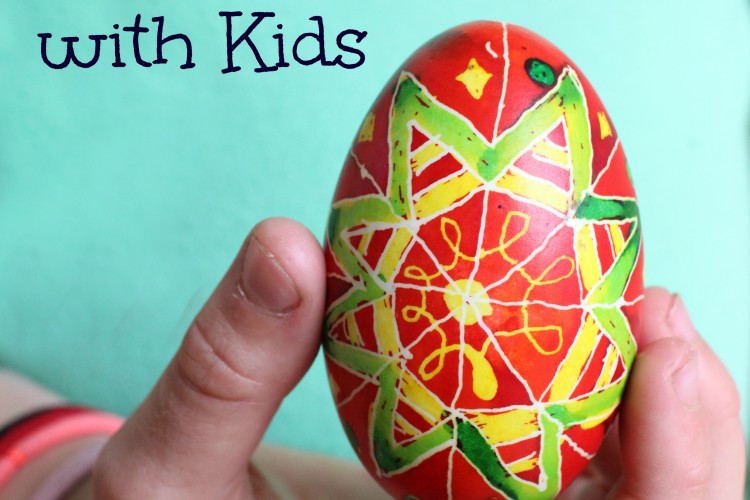 Ukrainian Easter Eggs with Kids
