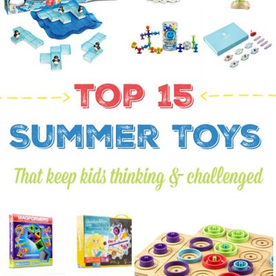 Top 15 Toys to Keep Your Kids Thinking this Summer