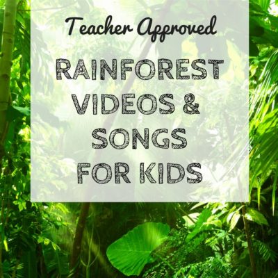 A Virtual Field Trip to the Rainforest with Videos and Songs for Kids