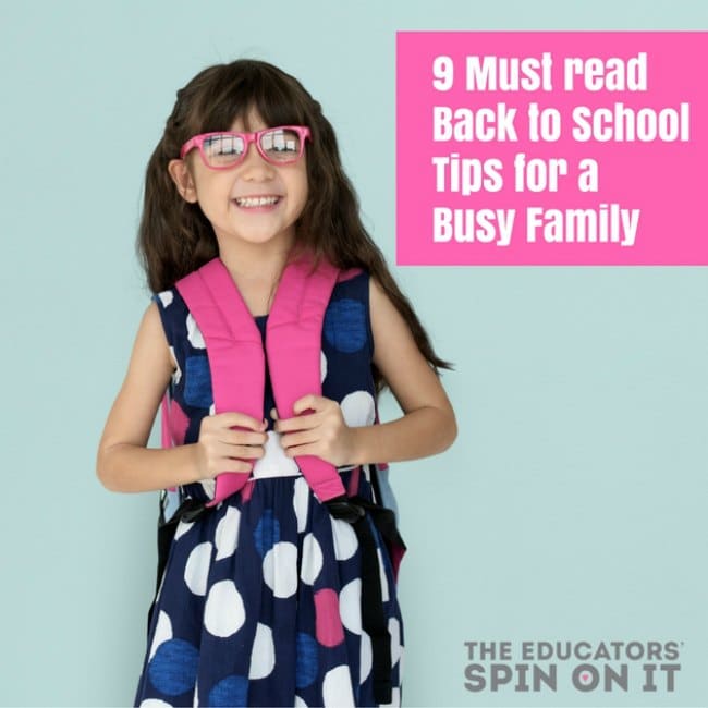 9 Must Read Back to School Tips for a Busy Family